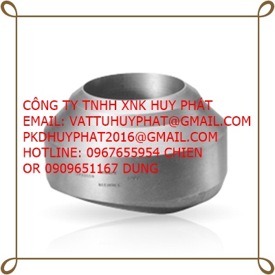 WELD OLET HÀN ÁP LỰC INOX 304