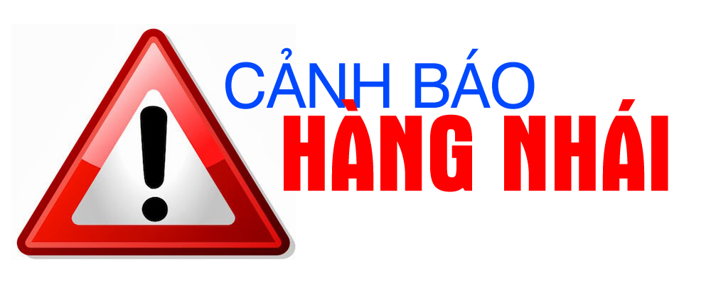 Cảnh báo hàng nhái