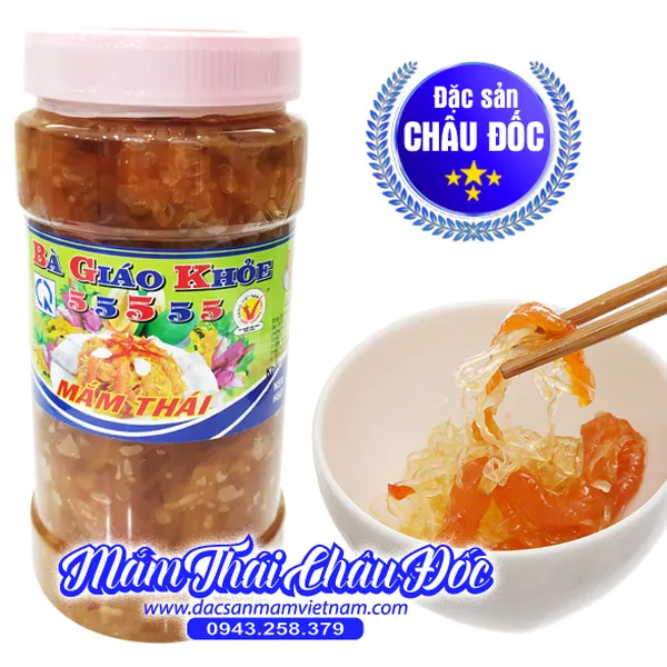 Mắm thái Châu Đốc - Thương hiệu Bà Giáo Khỏe 55555