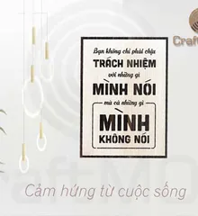 Trách Nhiệm Của Lời Nói Và Sự Im Lặng Tranh slogan CRAFTMOC