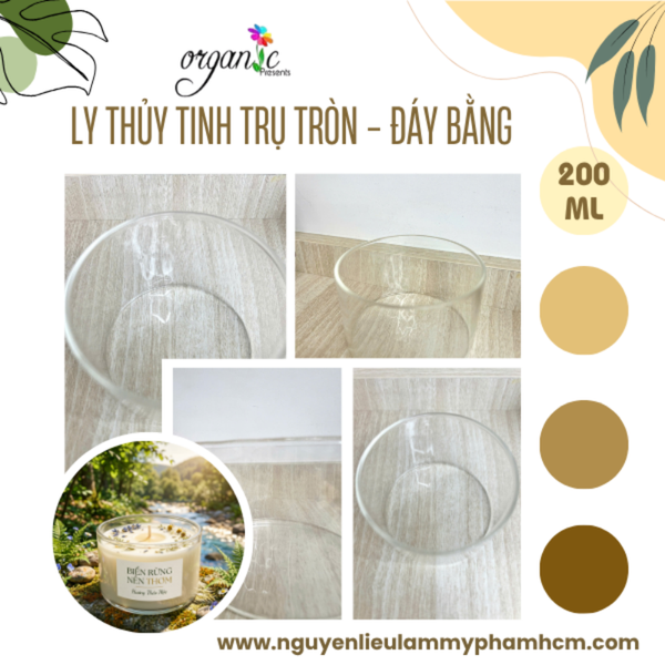 LY THỦY TINH ĐỰNG NẾN THƠM 200ML (TRỤ TRÒN - ĐÁY BẰNG)