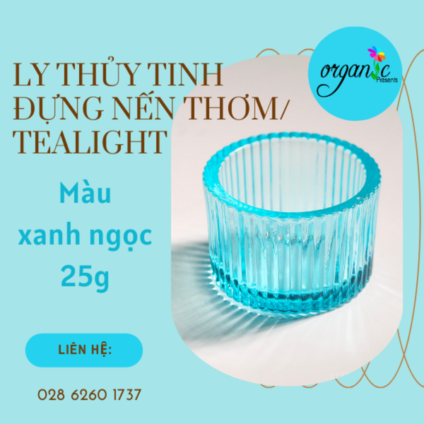 LY THỦY TINH ĐỰNG NẾN THƠM / TEALIGHT 25G (MÀU XANH NGỌC)