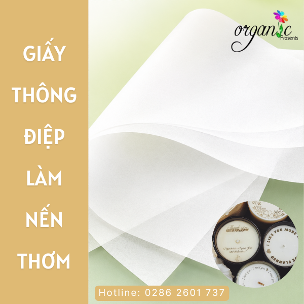 GIẤY THÔNG ĐIỆP LÀM NẾN THƠM