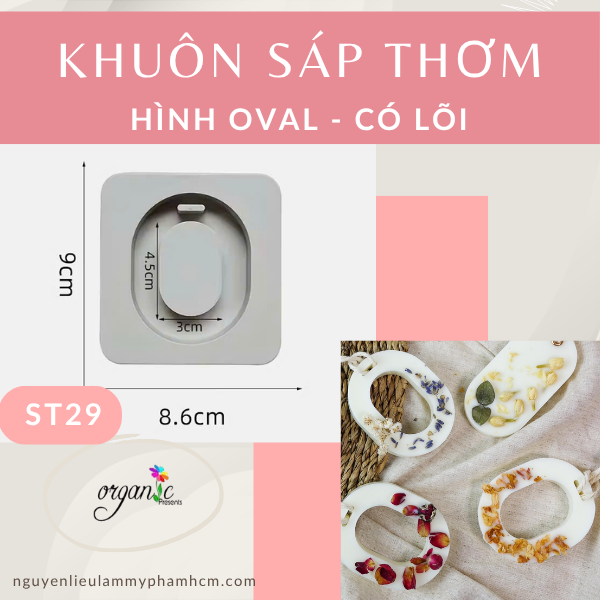 KHUÔN SÁP THƠM (HÌNH OVAL CÓ LÕI - ST29)