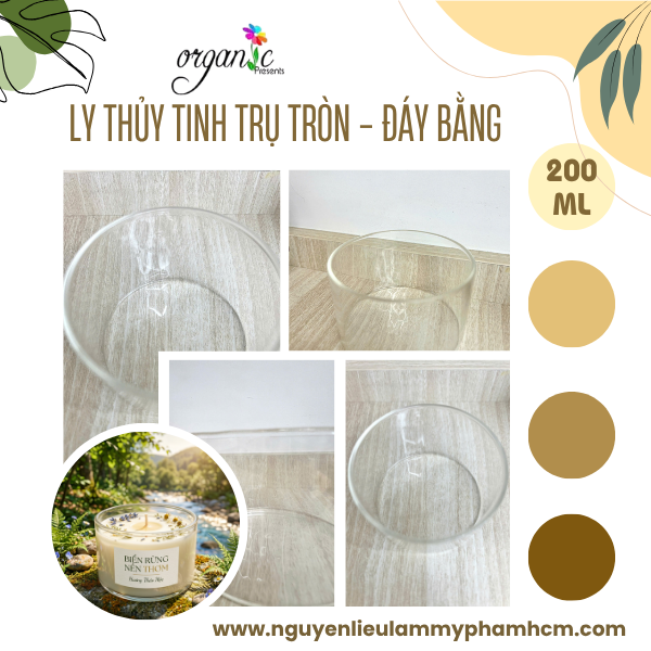 LY THỦY TINH ĐỰNG NẾN THƠM (TRỤ TRÒN - ĐÁY BẰNG 200ML)