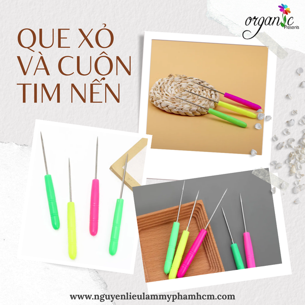 QUE XỎ VÀ CUỘN TIM NẾN