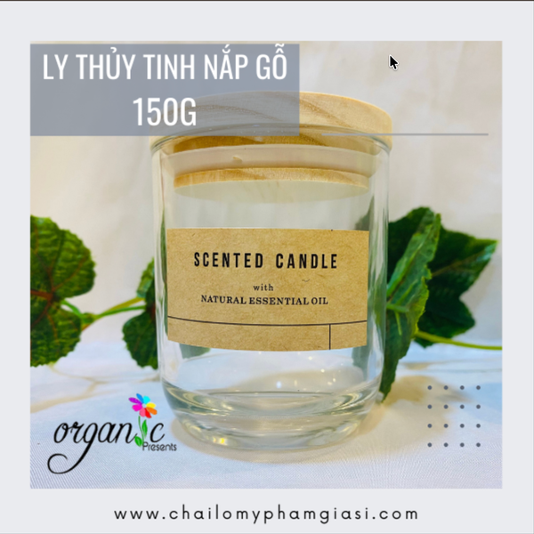LY THỦY TINH LỚN ĐỰNG NẾN THƠM 150G (NẮP GỖ)