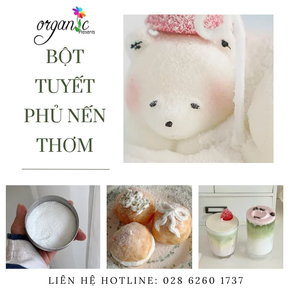 BỘT TUYẾT PHỦ NẾN THƠM (KÈM HŨ RẮC)