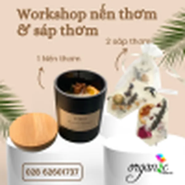 WORKSHOP LÀM NẾN THƠM & SÁP THƠM