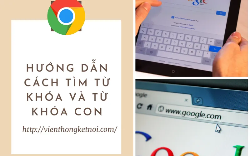 Hướng dẫn tìm từ khóa và từ khóa con trong tài khoản google ads