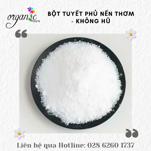 BỘT TUYẾT PHỦ NẾN THƠM