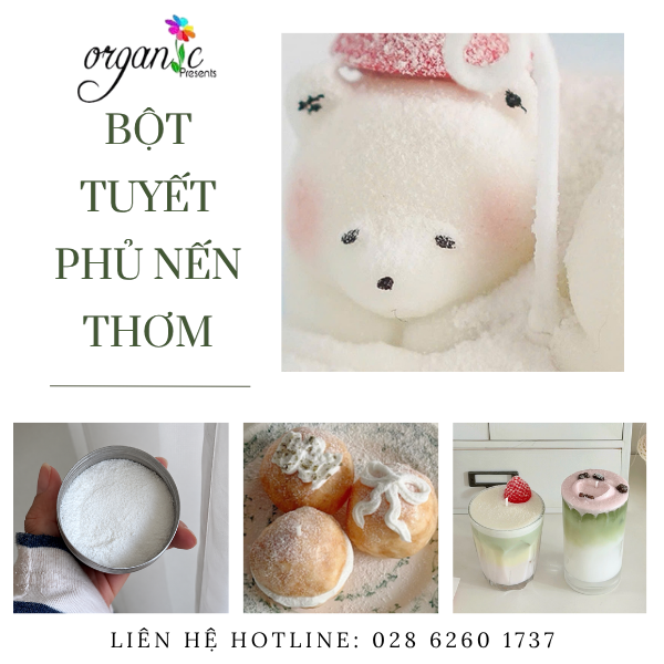 BỘT TUYẾT PHỦ NẾN THƠM
