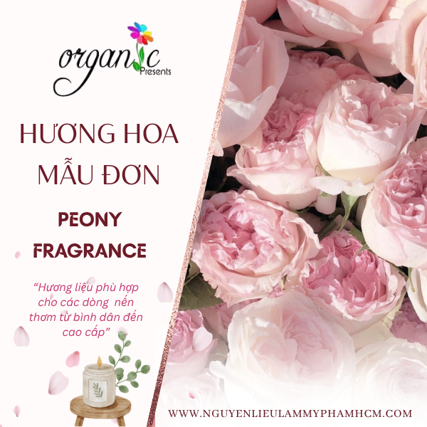 HƯƠNG HOA MẪU ĐƠN (PEONY FRAGRANCE)
