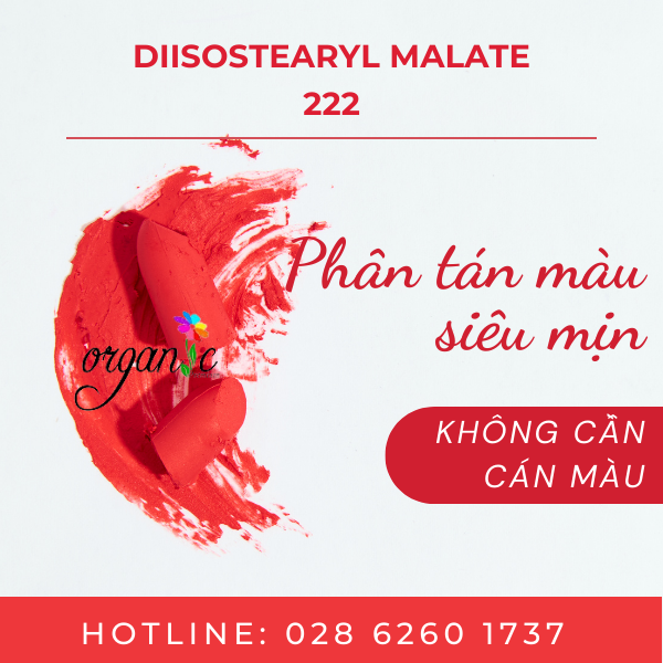 DIISOSTEARYL MALATE 222 - CHẤT PHÂN TÁN MÀU KHOÁNG