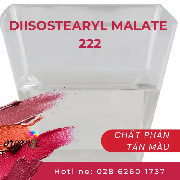 DIISOSTEARYL MALATE 222 - CHẤT PHÂN TÁN MÀU KHOÁNG