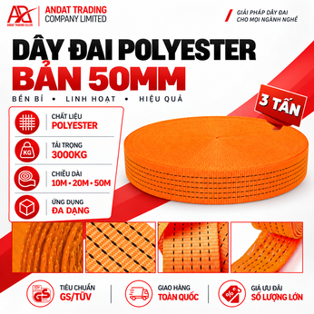 Dây Đai Polyester bản 50mm tải 3 tấn