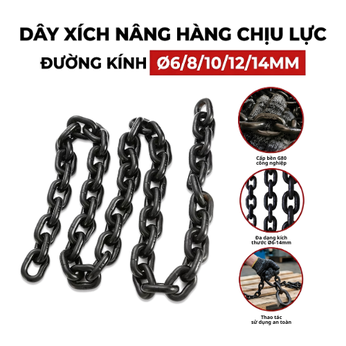 DÂY XÍCH CẨU HÀNG (Ø6 – Ø8 – Ø10 – Ø12 – Ø14mm)