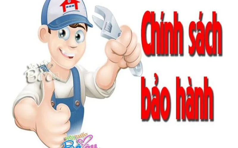Chính Sách Bảo Hành Bảo TRì