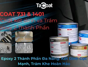 Keo Epoxy Chuyên Dụng Cho Công Trình Xây Dựng - TACOAT