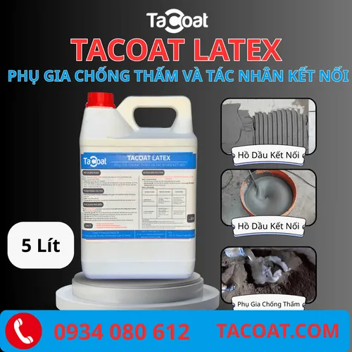 [5 Lit] Chống thấm tuyệt hảo, kháng mài mòn - Phụ Gia Chống Thấm Và Tác Nhân Kêt Nối TACOAT LATEX