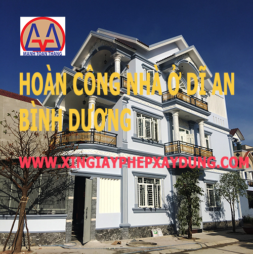 Dịch vụ hoàn công nhà ở DĨ An Bình Dương