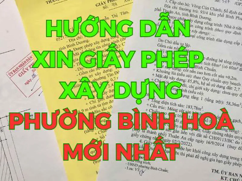 Hướng Dẫn Xin Giấy Phép Xây Dựng Ở Phường Bình Hòa Mới Nhất