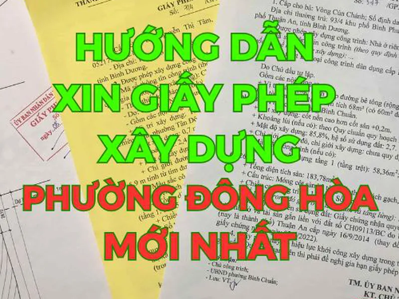 Hướng Dẫn Xin Giấy Phép Xây Dựng Ở Phường Đông Hòa Mới Nhất