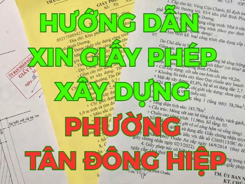 Hướng Dẫn Xin Giấy Phép Xây Dựng Ở Phường Tân Đông Hiệp Mới Nhất
