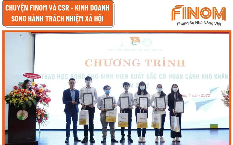 CHUYỆN FINOM VÀ CSR - KINH DOANH SONG HÀNH TRÁCH NHIỆM XÃ HỘI
