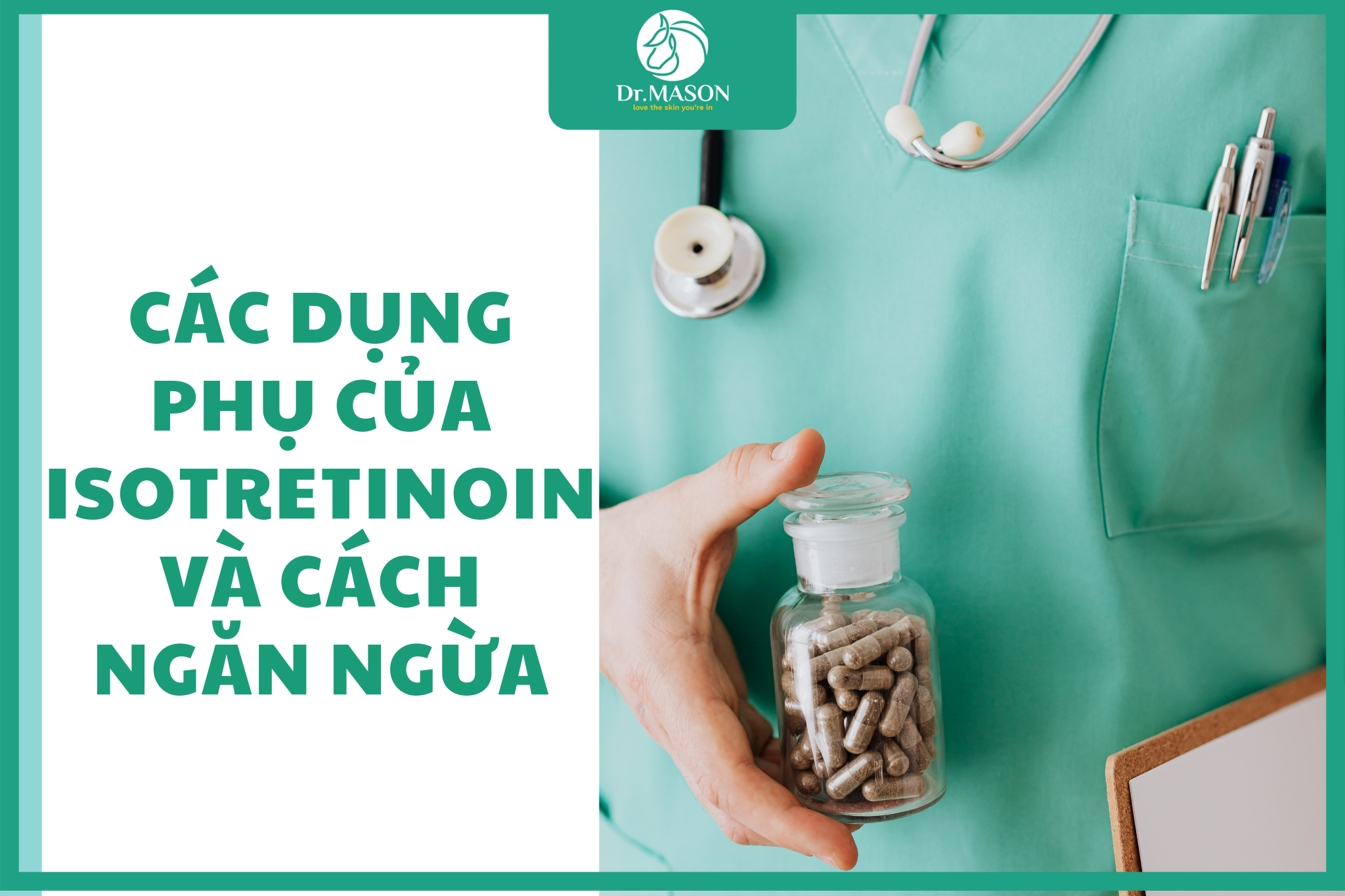 các tác dụng phụ của isotretinoin và cách ngăn ngừa