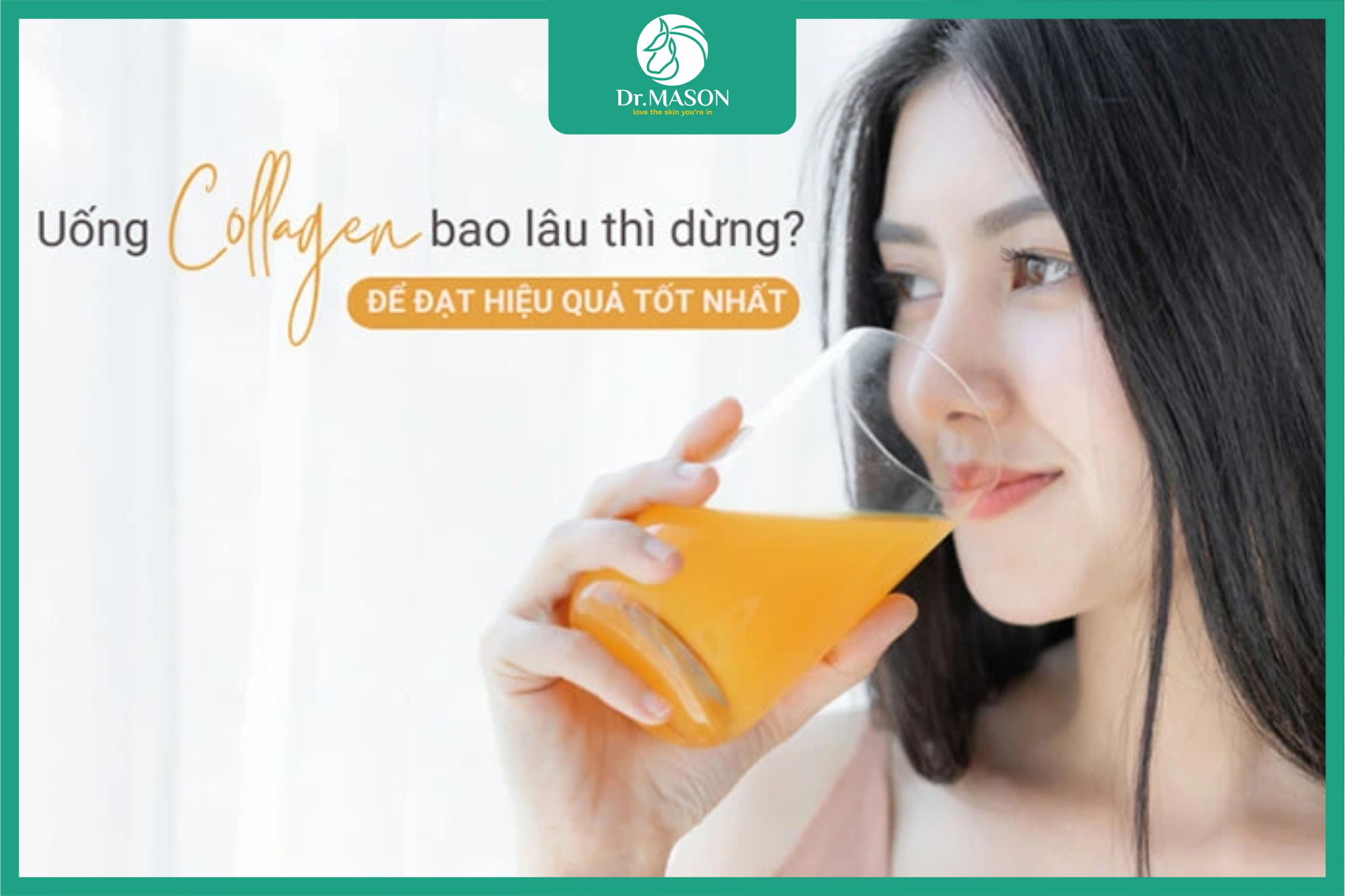 uống collagen bao lâu thì ngưng