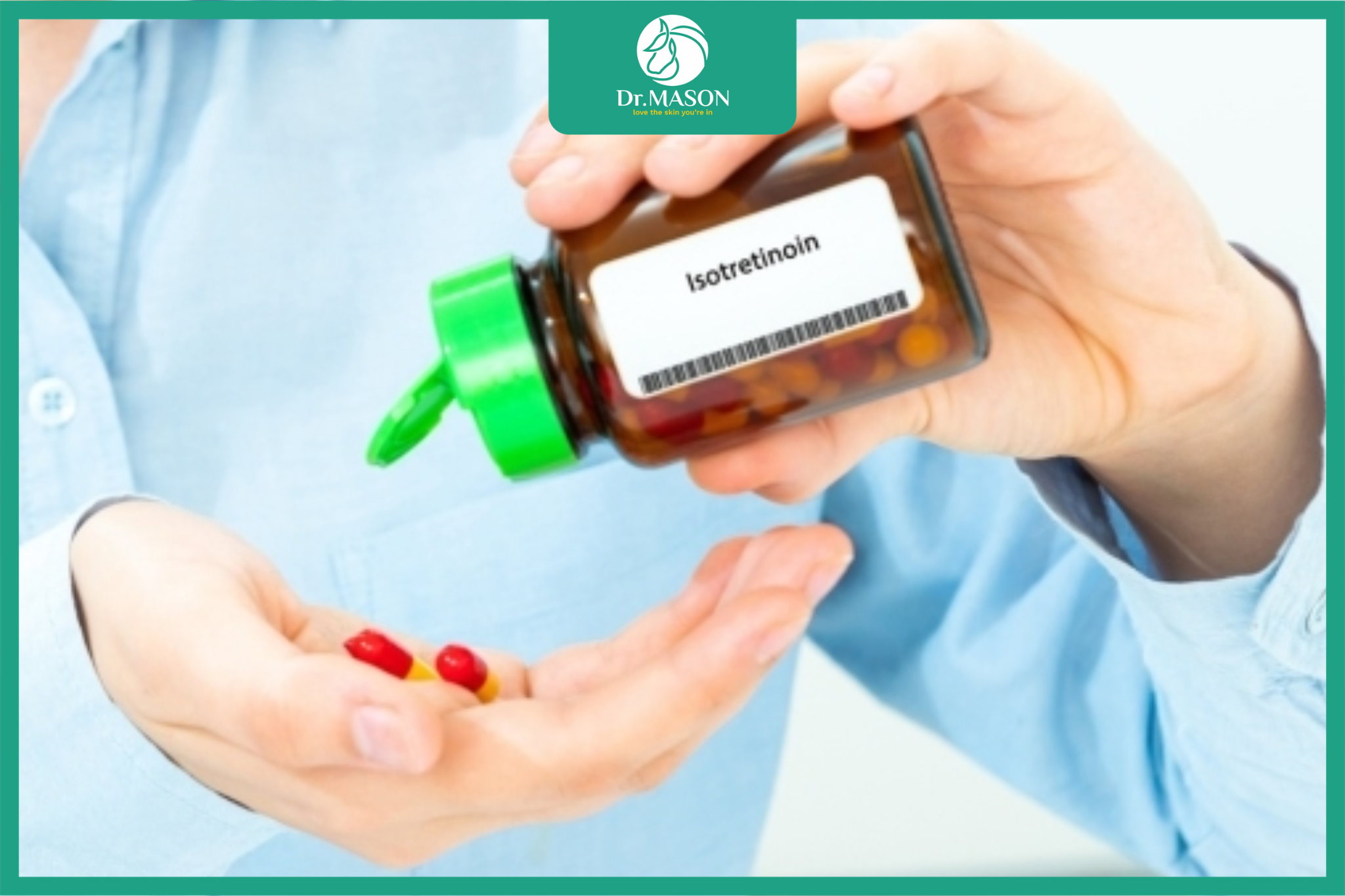 thuốc isotretinoin kê đơn của bác sĩ