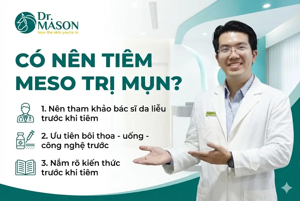 có nên tiêm meso trị mụn nên tham khảo bác sĩ da liễu