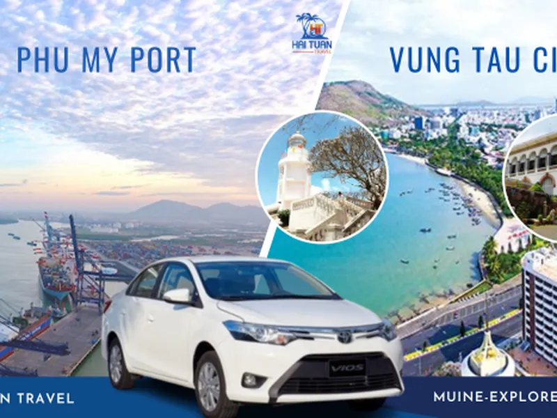 Tour Cảng Phú Mỹ Tham Quan Vũng Tàu 1 Ngày Xe 4 Chỗ