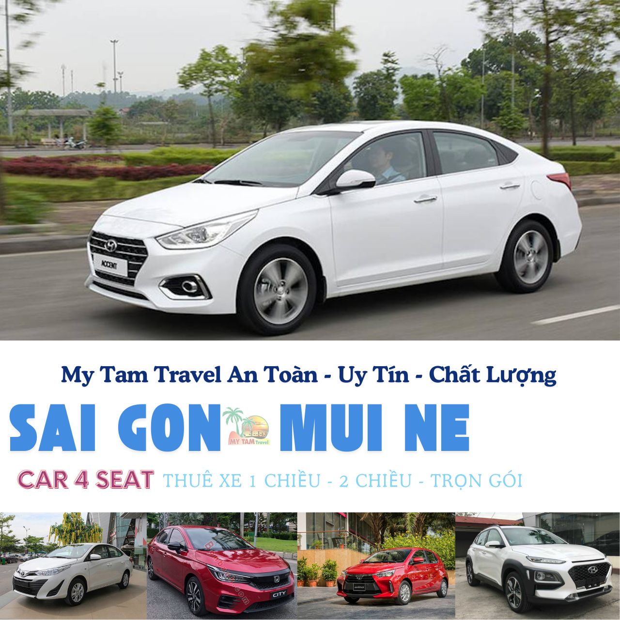 4-seat car price from Saigon to Mui Ne (New Car 2025) MY TAM TRAVEL