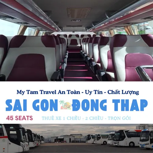 GIÁ XE 45 CHỖ SÀI GÒN ĐI ĐỒNG THÁP | DỊCH VỤ UY TÍN - MY TAM TRAVEL