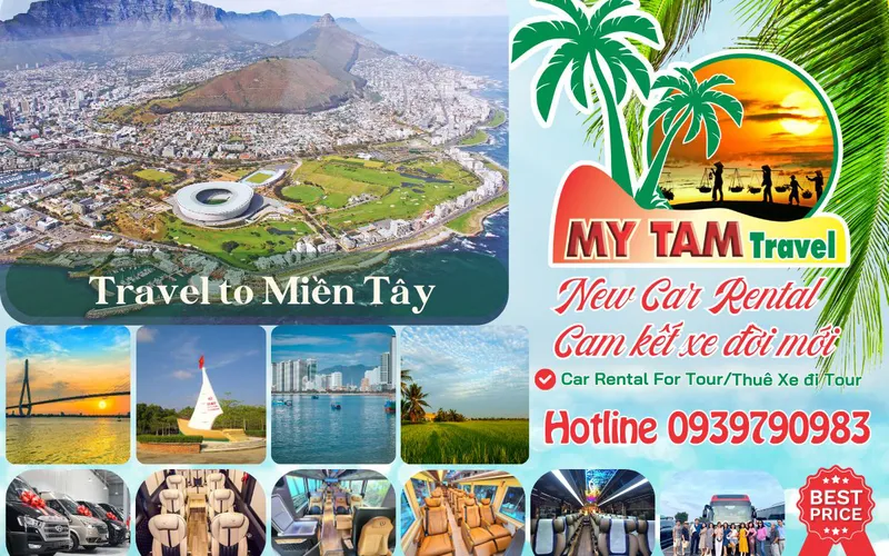 Thuê xe du lịch từ Sài Gòn đi Miền Tây 4-7-16-29-45c. 9-11-15-18-28c
