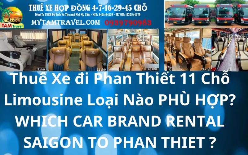 What type of 11-seat Limousine to rent from Saigon to Phan Thiet,