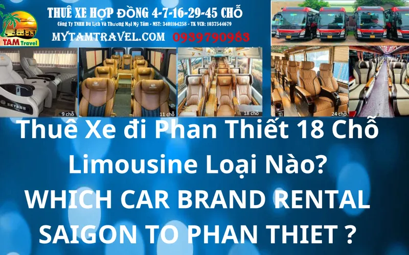 Thuê Xe Limousine 18 Chỗ Sài Gòn đi Phan Thiết loại nào?