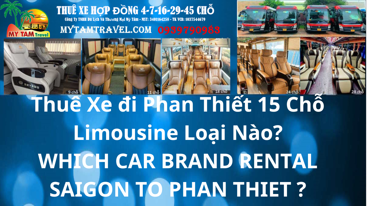 Limousine Rent 15 for Sai Gon Phan Thiet 15 cho.png (1.10 MB)