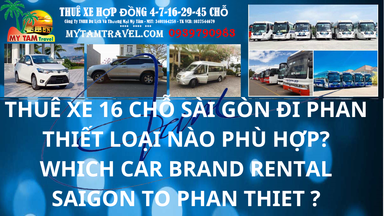 sai gon car rental phan thiet 16 cho.png (1.06 MB)
