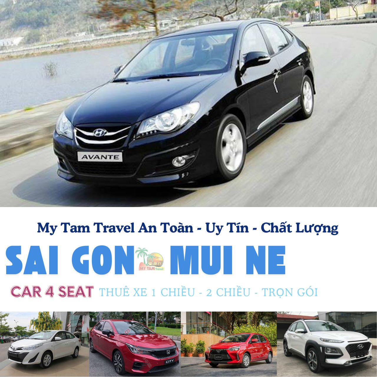 Rent a 4-seat car from Saigon to Mui Ne at a cheap price - MY TAM TRAVEL