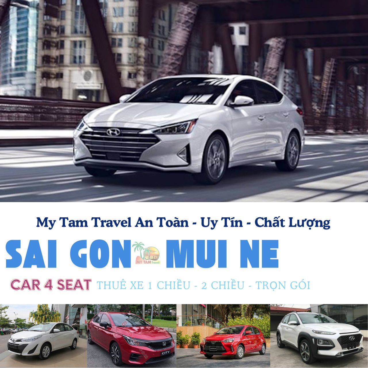 Rent a 4-seat car from Saigon to Mui Ne at a cheap price - MY TAM TRAVEL