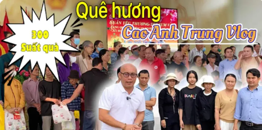300 Suất Quà Tết Tặng Người Dân Khó Khăn Quê Hương Cao Anh Trung Vlog