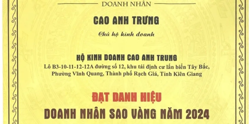 TRAO TẶNG DOANH NHÂN CAO ANH TRUNG - CHỨNG NHÂN DOANH NHÂN SAO VÀNG 2024