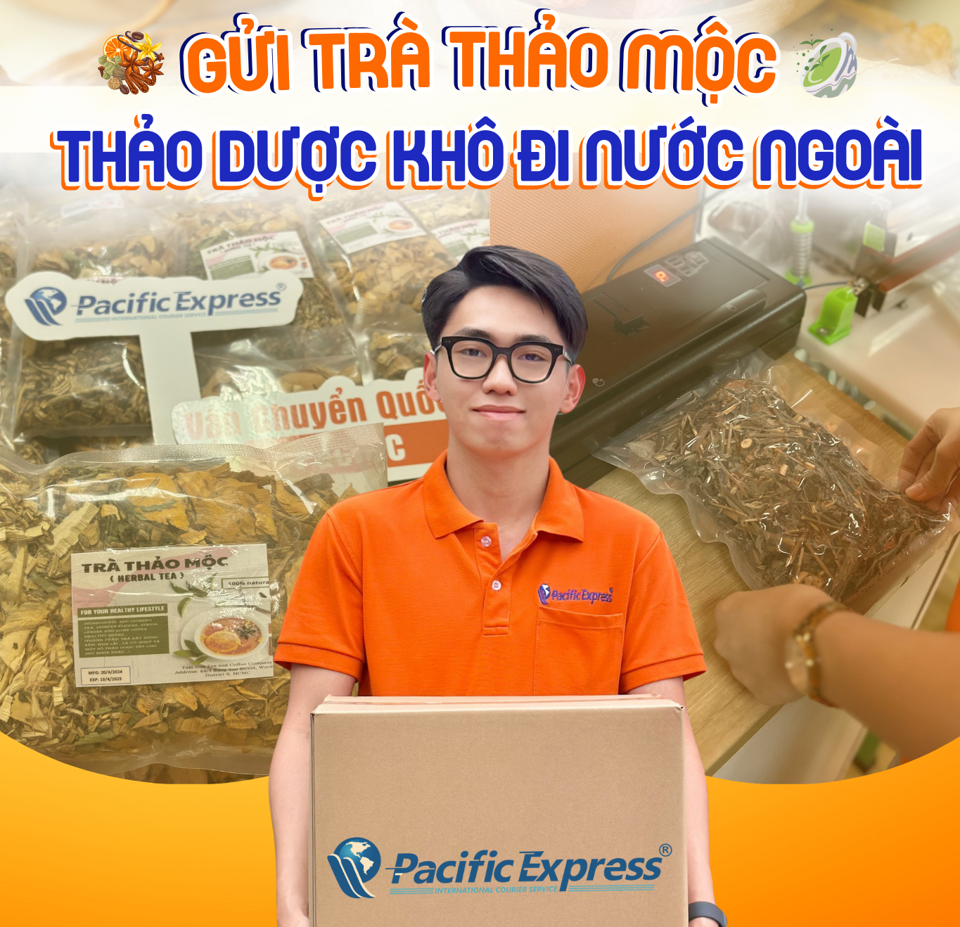 Pacific Express - Gửi Trà Thảo Mộc, Thảo Dược Khô Đi Nước Ngoài Nhanh ...