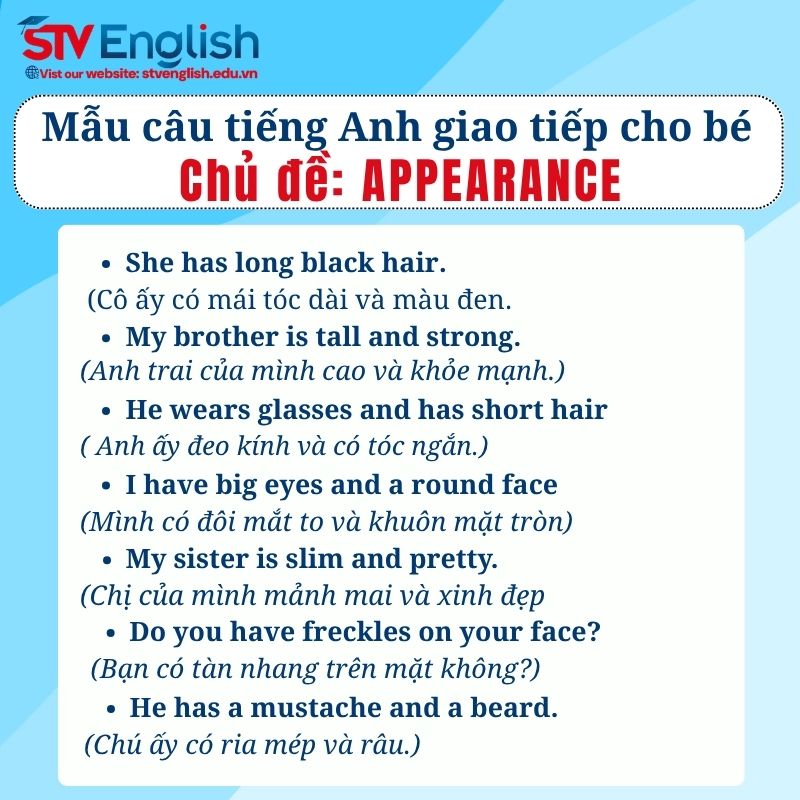 Mẫu câu tiếng Anh giao tiếp cho bé: Chủ đề Appearance Mẫu câu tiếng Anh giao tiếp cho bé: Chủ đề Appearance
