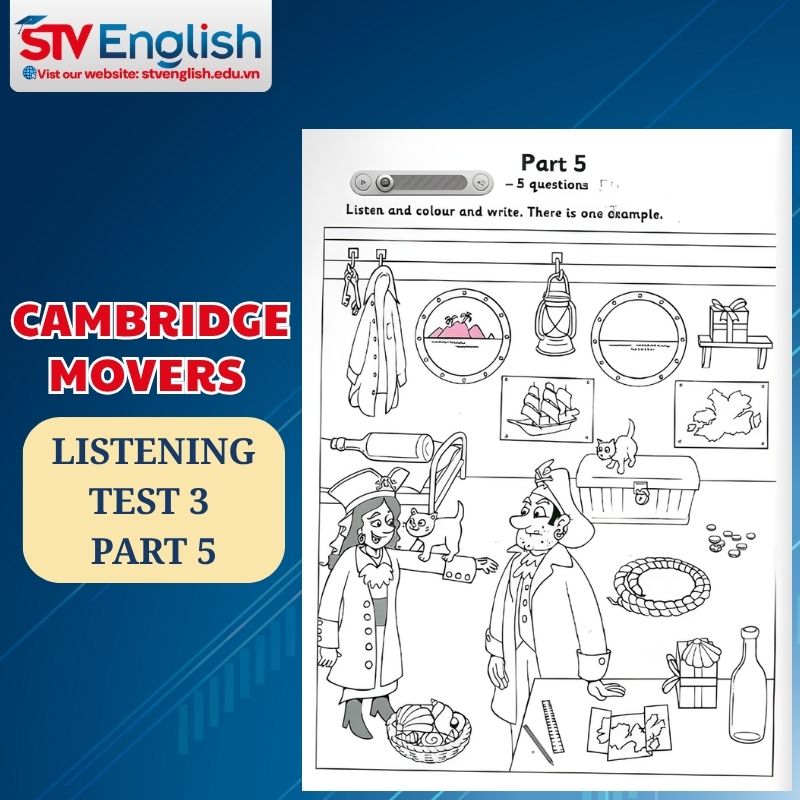 Cách giải chi tiết Part 5  -Test 3 trong bộ sách Movers Authentic Examination Papers. Cách giải chi tiết Part 5  -Test 3 trong bộ sách Movers Authentic Examination Papers.