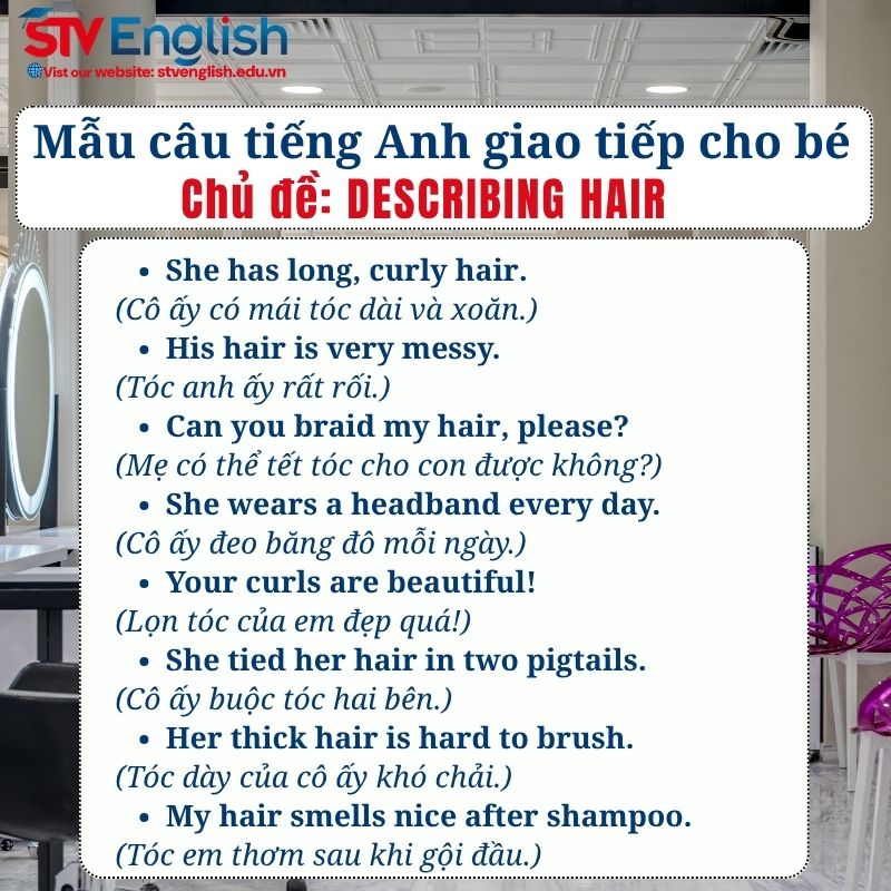 Mẫu câu tiếng Anh giao tiếp cho bé: Chủ đề Describing Hair Mẫu câu tiếng Anh giao tiếp cho bé: Chủ đề Describing Hair