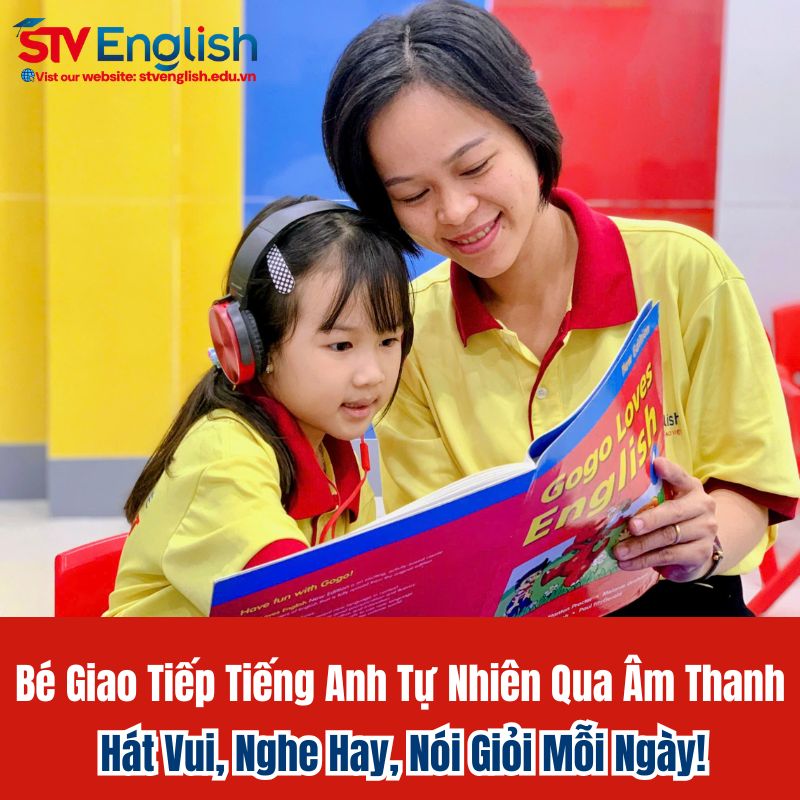 Phân tích phương pháp học tiếng Anh giao tiếp cho bé qua âm thanh Phân tích phương pháp học tiếng Anh giao tiếp cho bé qua âm thanh